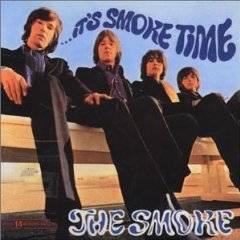 The Smoke : It's Smoke Time